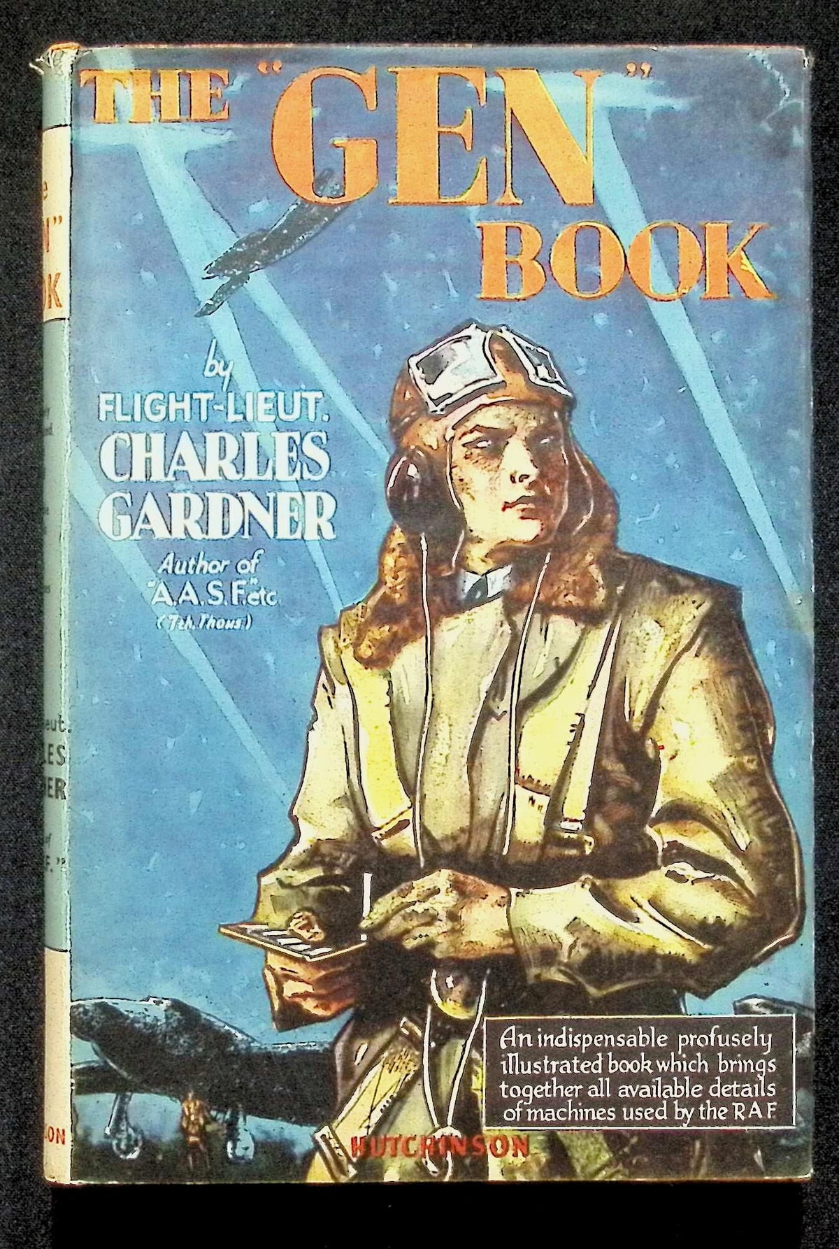 The "Gen" Book by Flight-Lieutenant Gardner: 1943 1st Edition Hardback