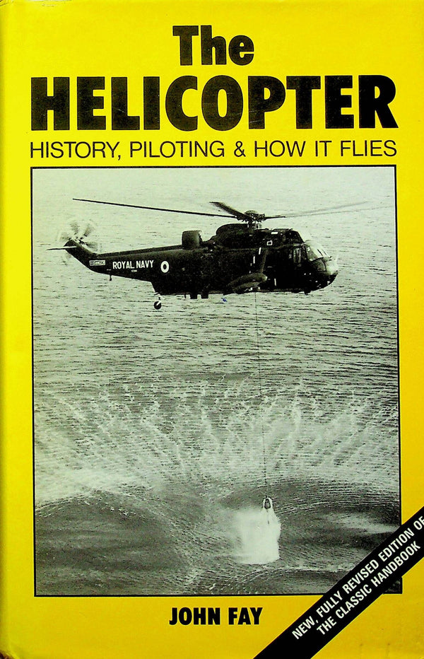 The Helicopter: 1989 NEW Updated Hardback in DJ