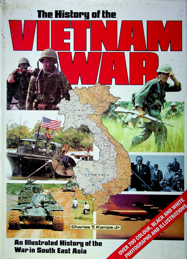 The History of the Vietnam War: Charles T. Kamps Jr. 1988 Hardback Good