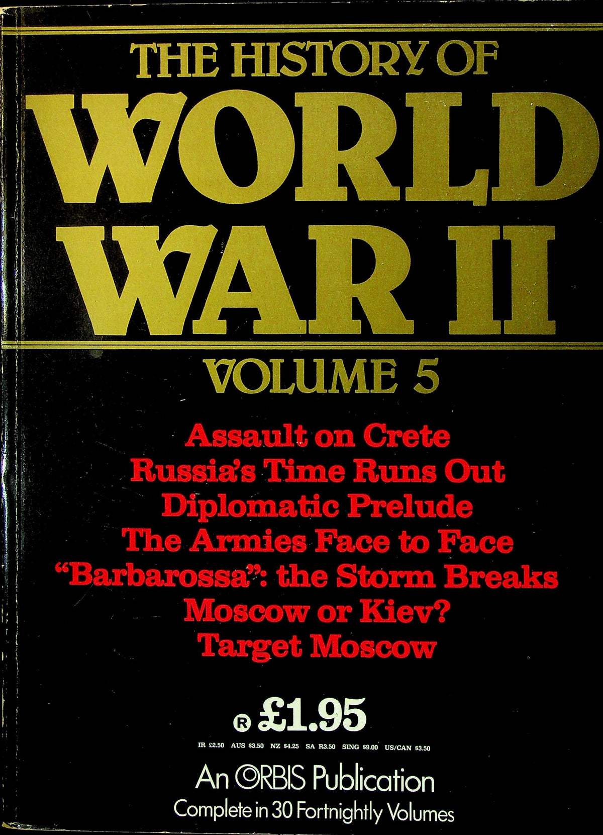 The History of World War II, Volume 5: 1983 Orbis Part-Work