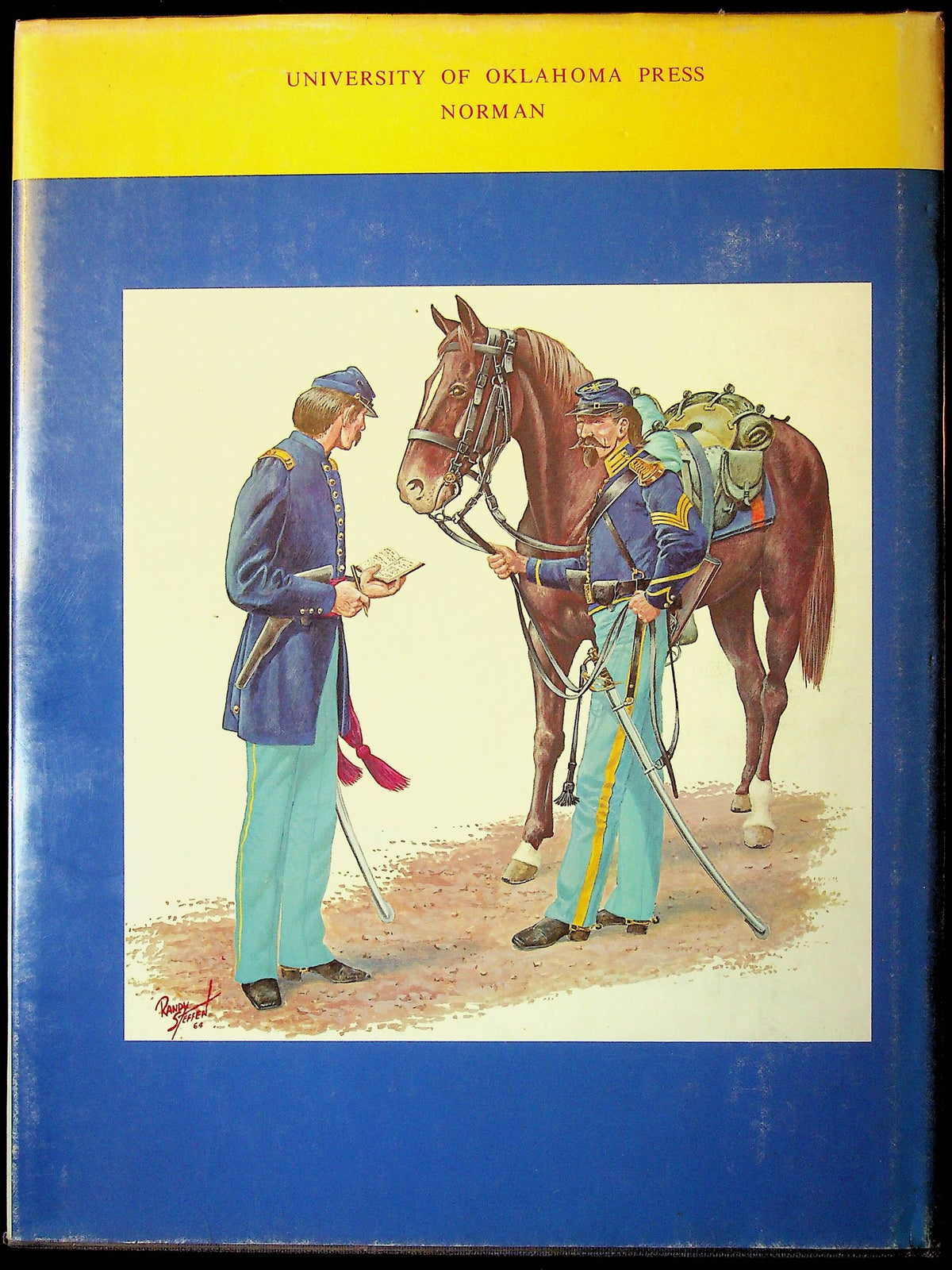 The Horse Soldier 1776-1943: Vol. II 1851-1880 by Randy Steffen: NEW 1987 Univ of Oklahoma