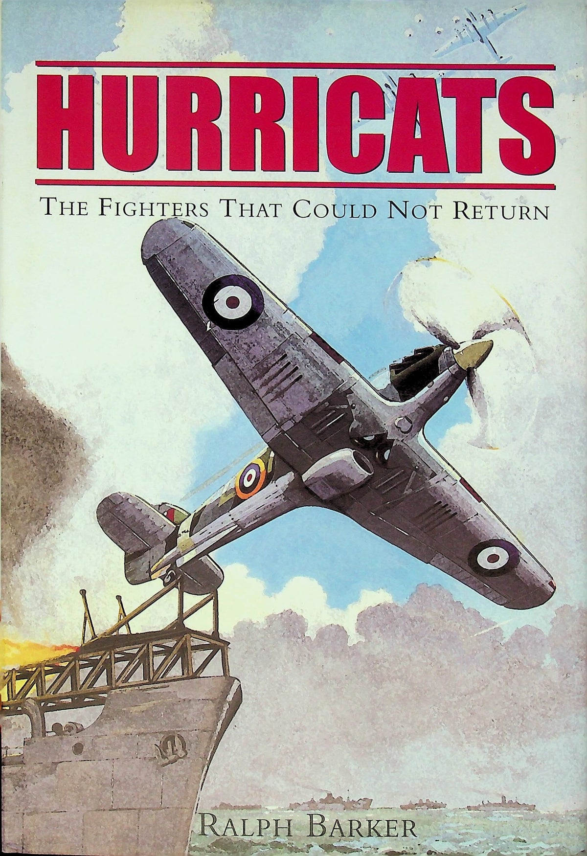 The Hurricats: Ralph Barker 2000 hardback