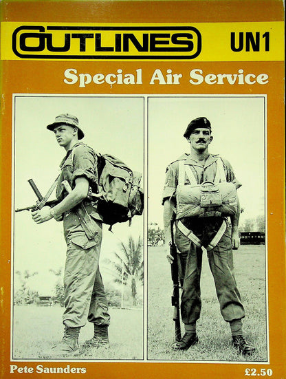 The Illustrated Story of the SAS: Pete Saunders 1983 Outlines Magazine/ 1st Issue