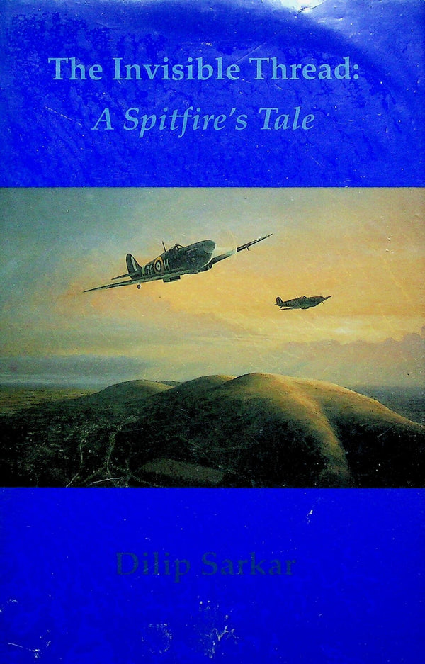 The Invisible Thread: Dilip Sarkar NEW 1992 1st edition signed by author hardback