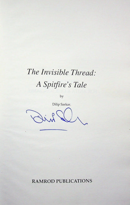 The Invisible Thread: Dilip Sarkar NEW 1992 1st edition signed by author hardback