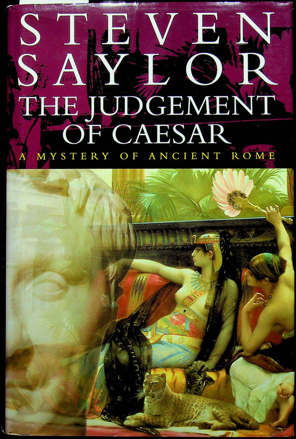 The Judgement of Caesar by Steven Saylor: 2004 1st Edition HB/ A Mystery of Ancient Rome