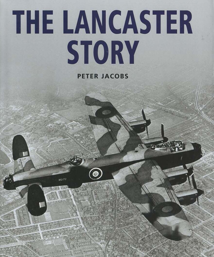 The Lancaster Story by Peter Jacobs: NEW 2003 Hardback