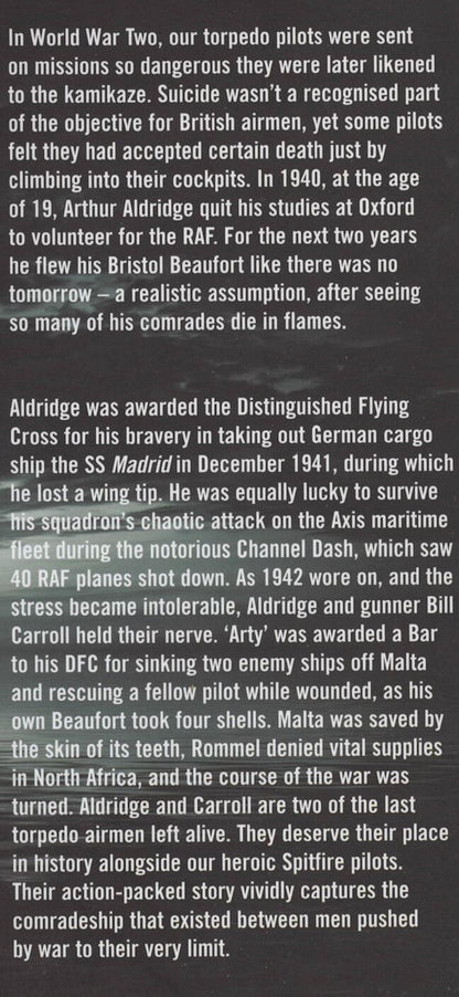 The Last Torpedo Flyers by Arthur Aldridge with Mark Ryan: NEW 2013 First Edition Hardback