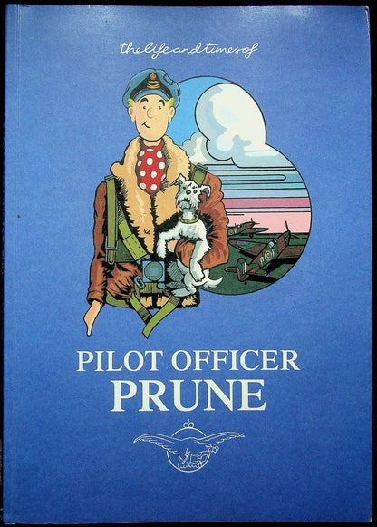 The Life and Times of Pilot Officer Prune: Tim Hamilton 1990 1st Ed Cardback Very Good