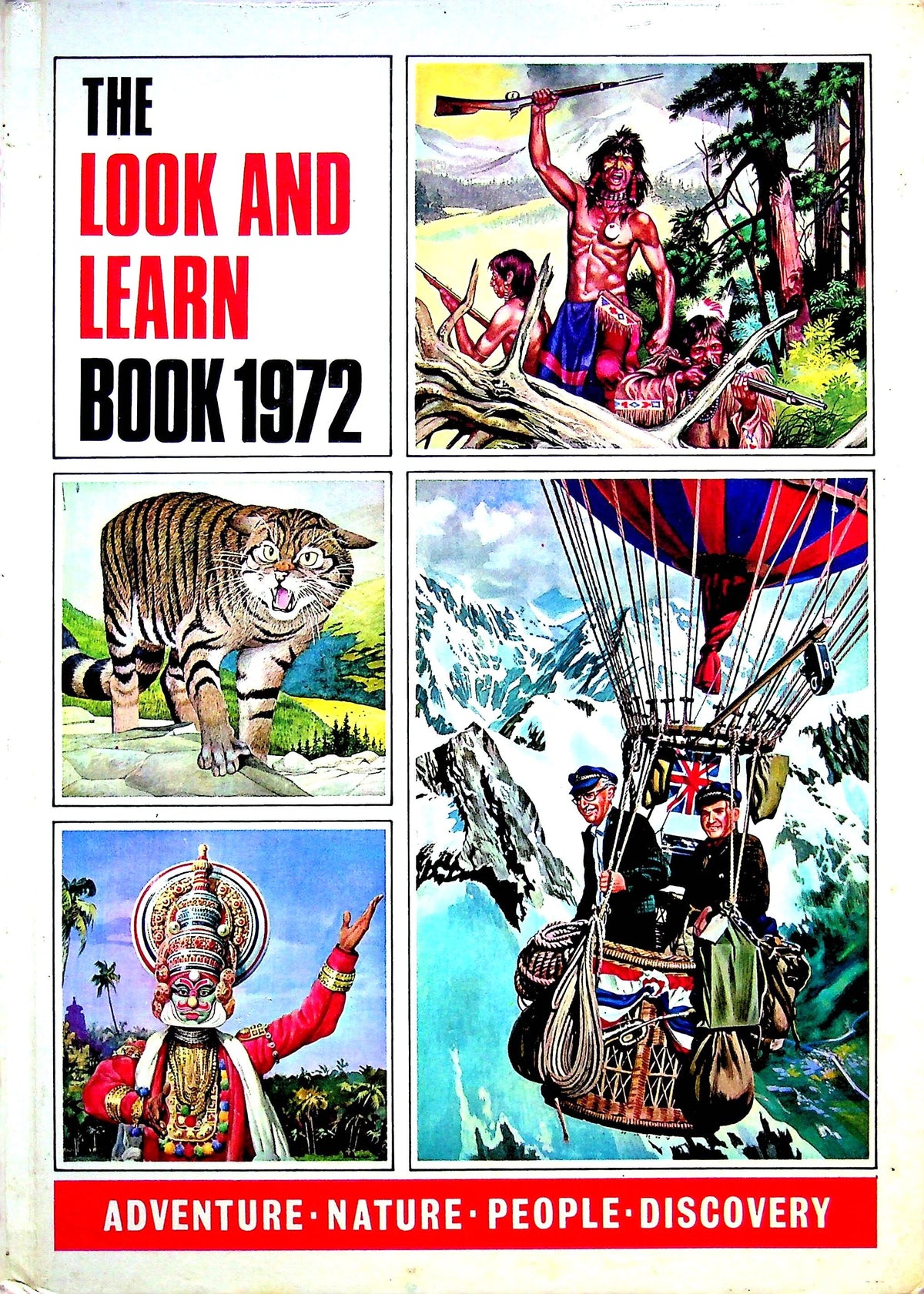 The Look and Learn Book 1972: 1971 First Edition Hardback