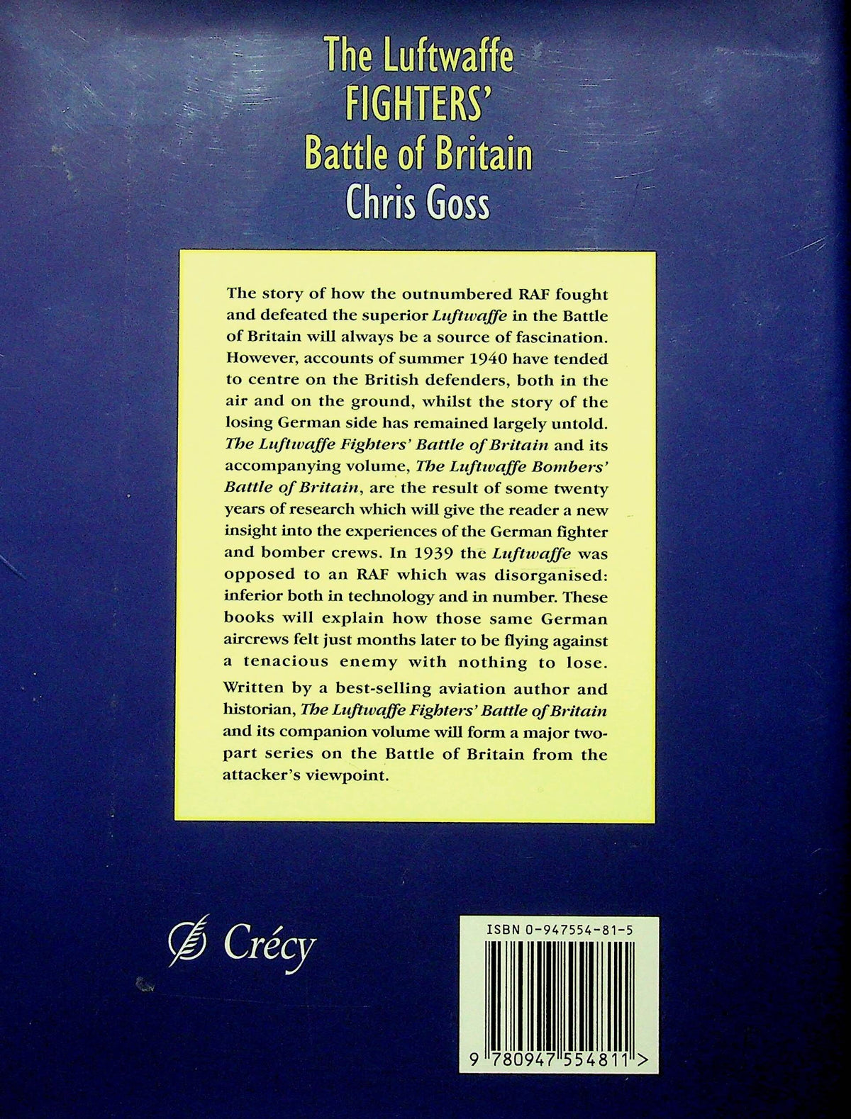 The Luftwaffe Fighters' Battle of Britain by Chris Goss : NEW 2000 1st Edition Hardback