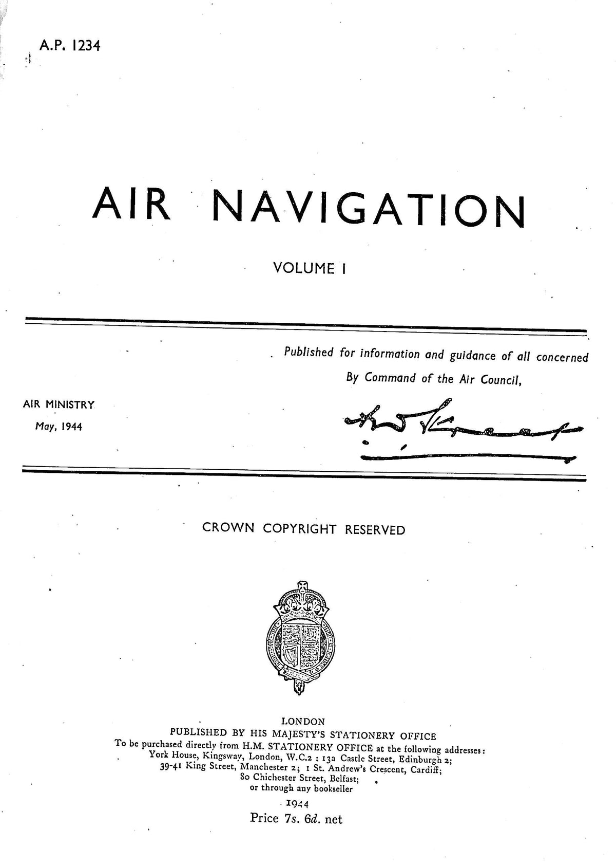 The Manual of Air Navigation Vol.1 Basic Principles: 1944 RAF Manual AP 1234A