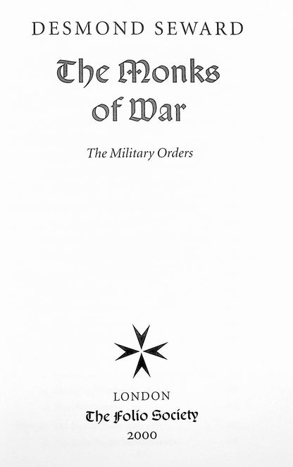 The Monks of War - The Military Orders by Douglas Seward: NEW 2003 Hardback Folio Society