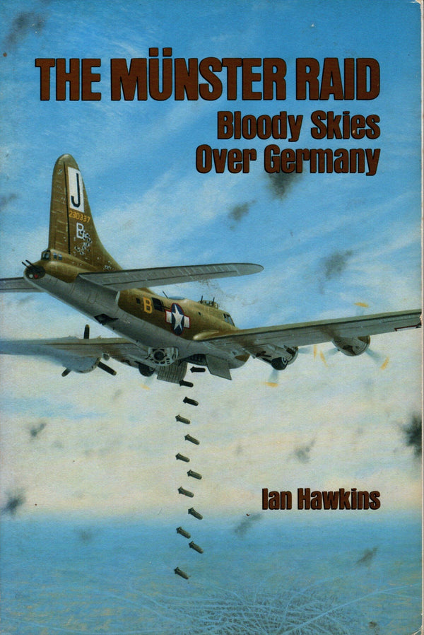 The Munster Raid by I.Hawkins: 1990 1st Ed PB, 8th AF in a Brutal Battle over Germany