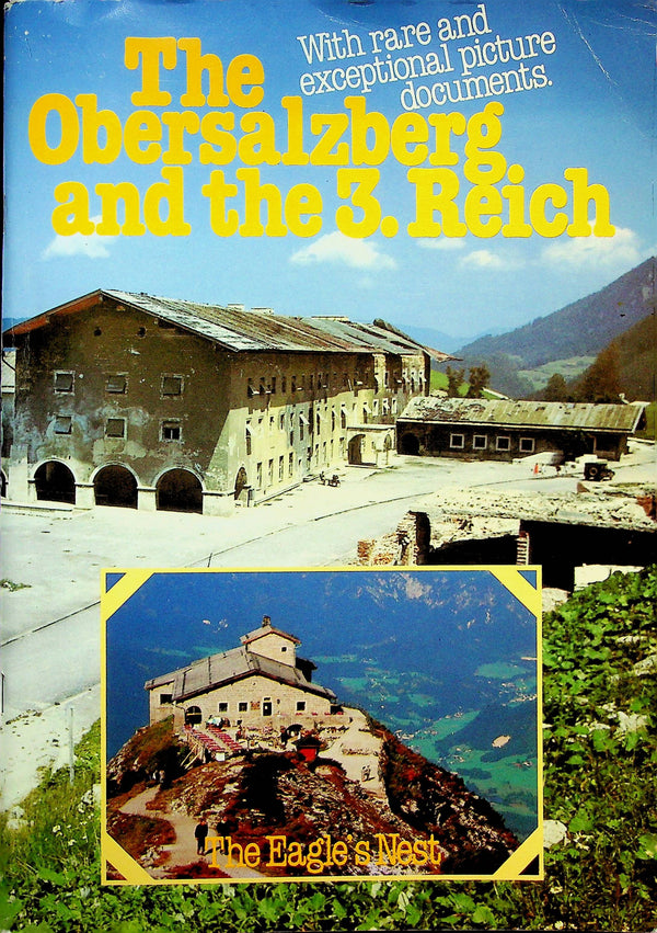 THE OBERSALZBERG AND THE 3rd REICH: Anon 1982 1st edition large format card cover