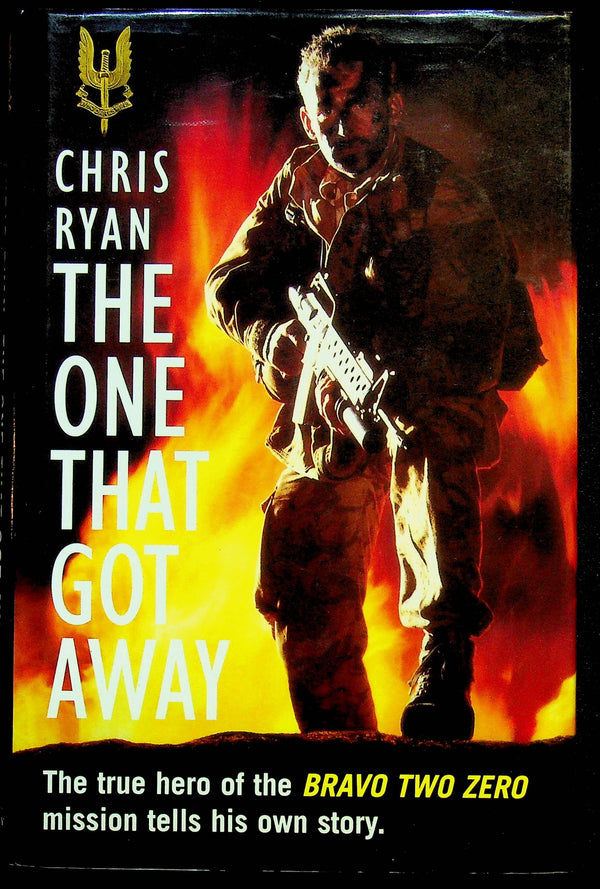 The One that Got Away by Chris Ryan (Bravo Two Zero): NEW 1995 1st Edition Hardback