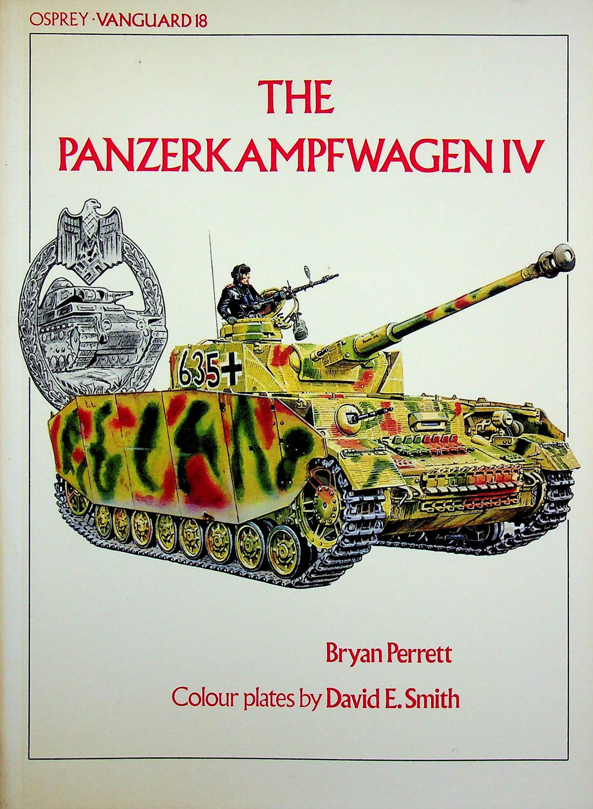The PanzerKampfWagen IV: Osprey Vanguard #18: 1980 Softcover