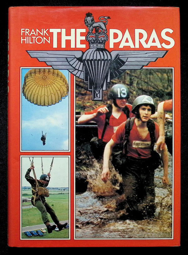The Paras by Frank Hilton: NEW 1983 First Edition Hardback