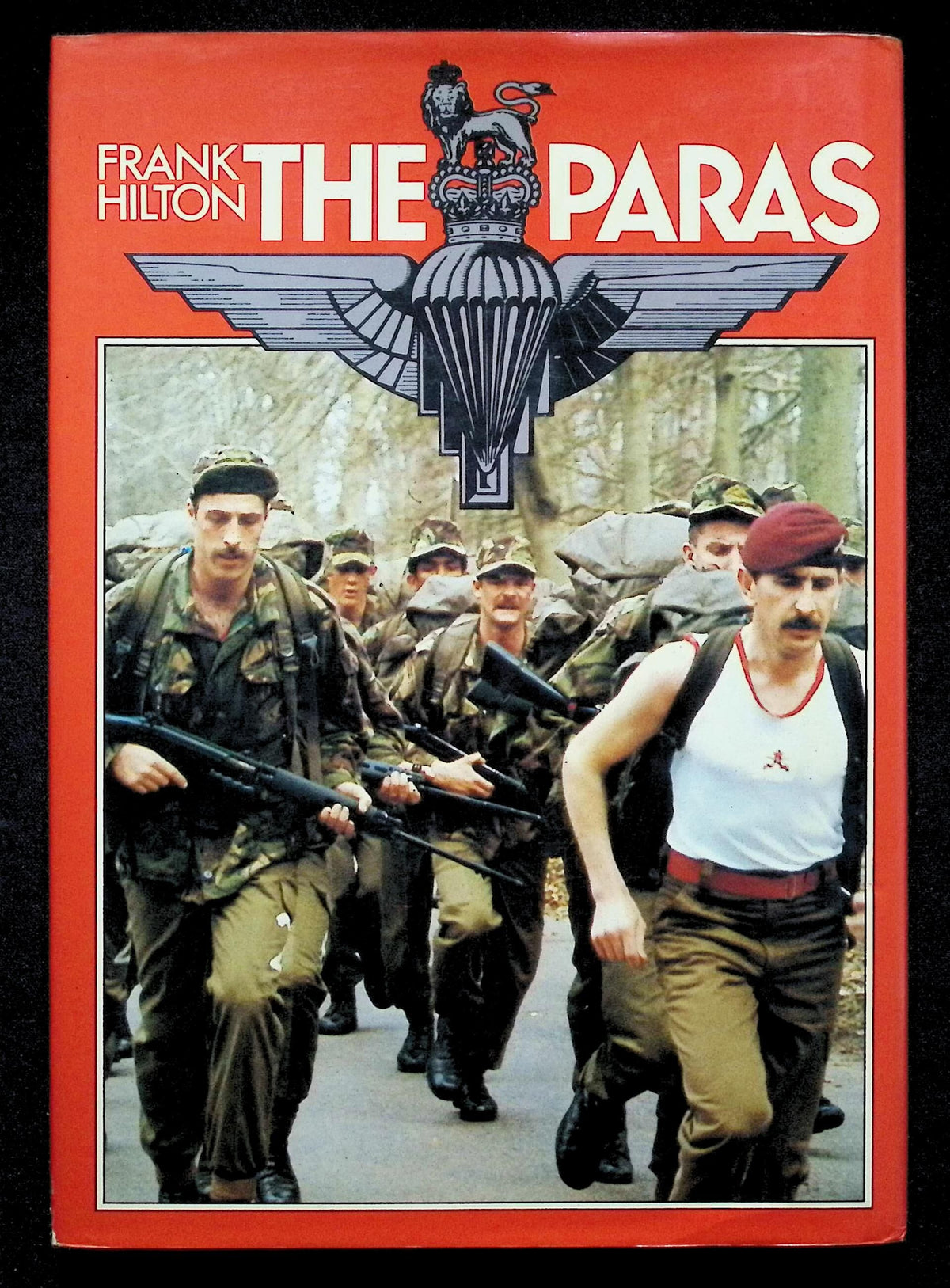 The Paras by Frank Hilton: NEW 1983 First Edition Hardback