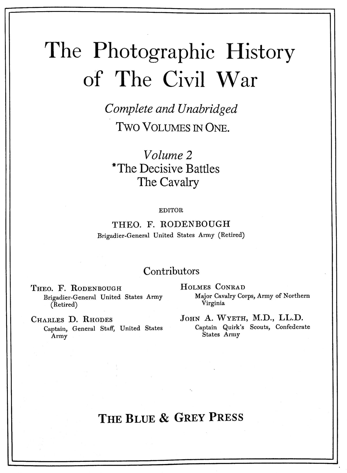 The Photographic History of the Civil War #II: The Decisive Battles; The Cavalry