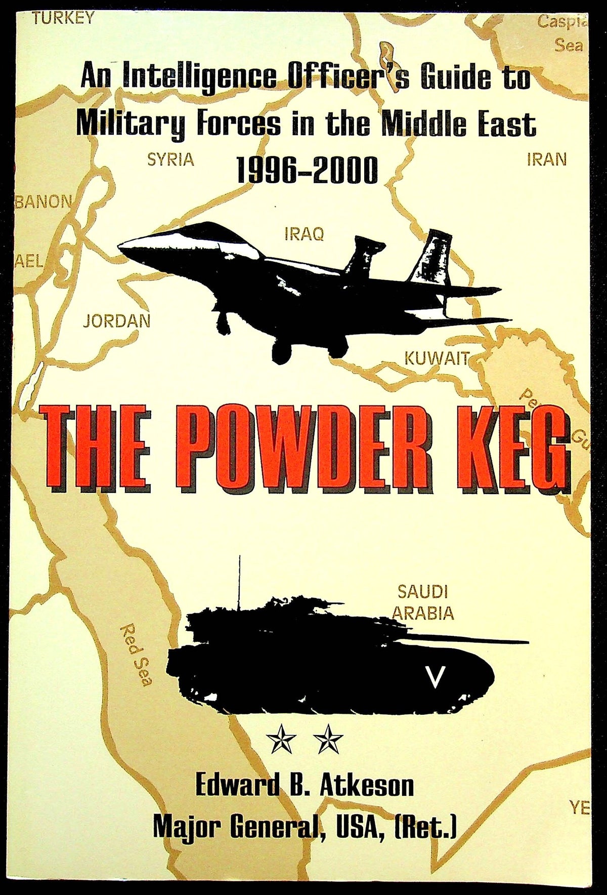 The Powder Keg by Maj.Gen EB Atkinson: NEW 1986 1st Edition Paperback