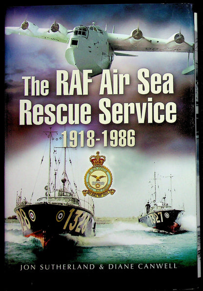 The RAF Air Sea Rescue Service 1918-1986: NEW 2006 1st Edition Hardback