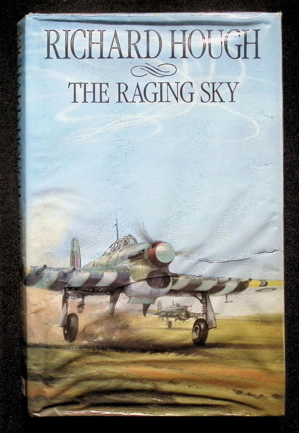 The Raging Sky by Richard Hough: 1989 First Edition Hardback