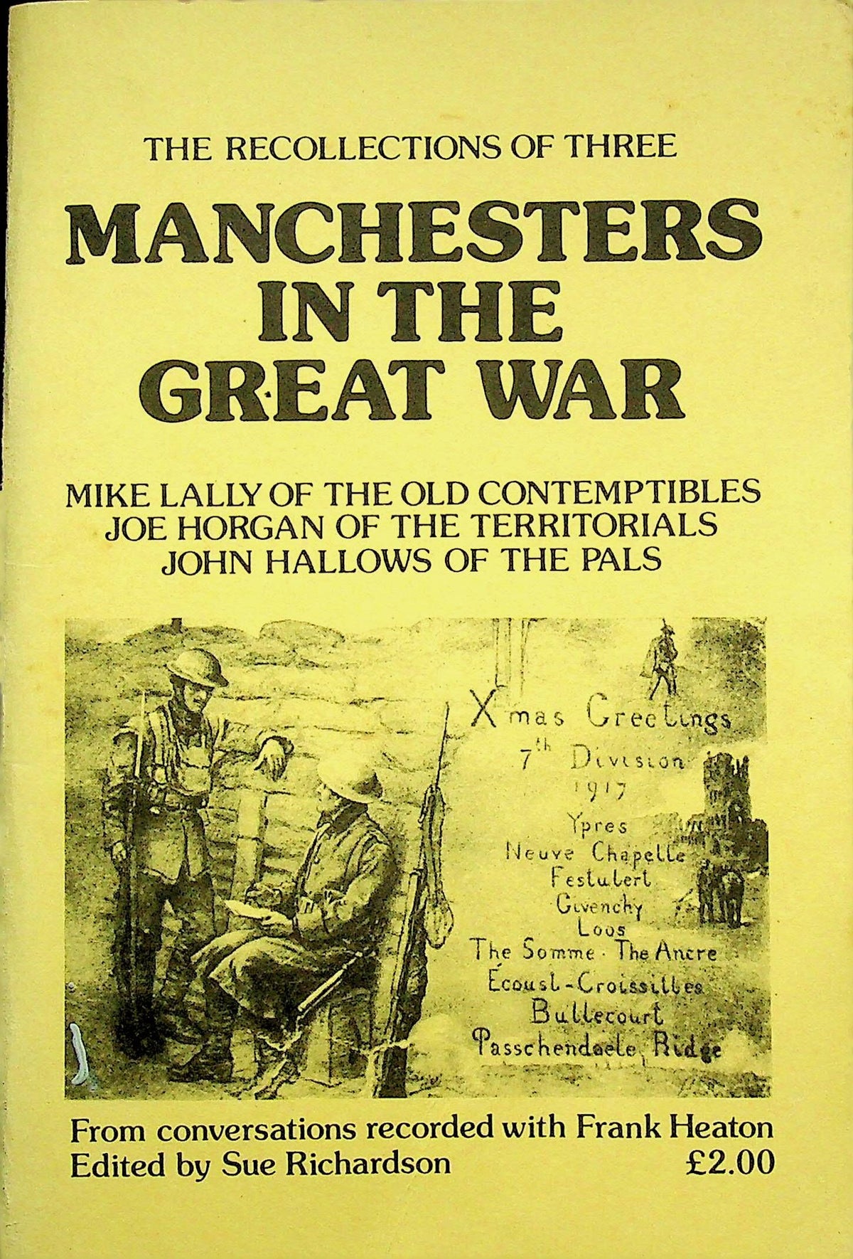 The Recollections of Three Manchesters in the Great War: Conversations with WWI Veterans