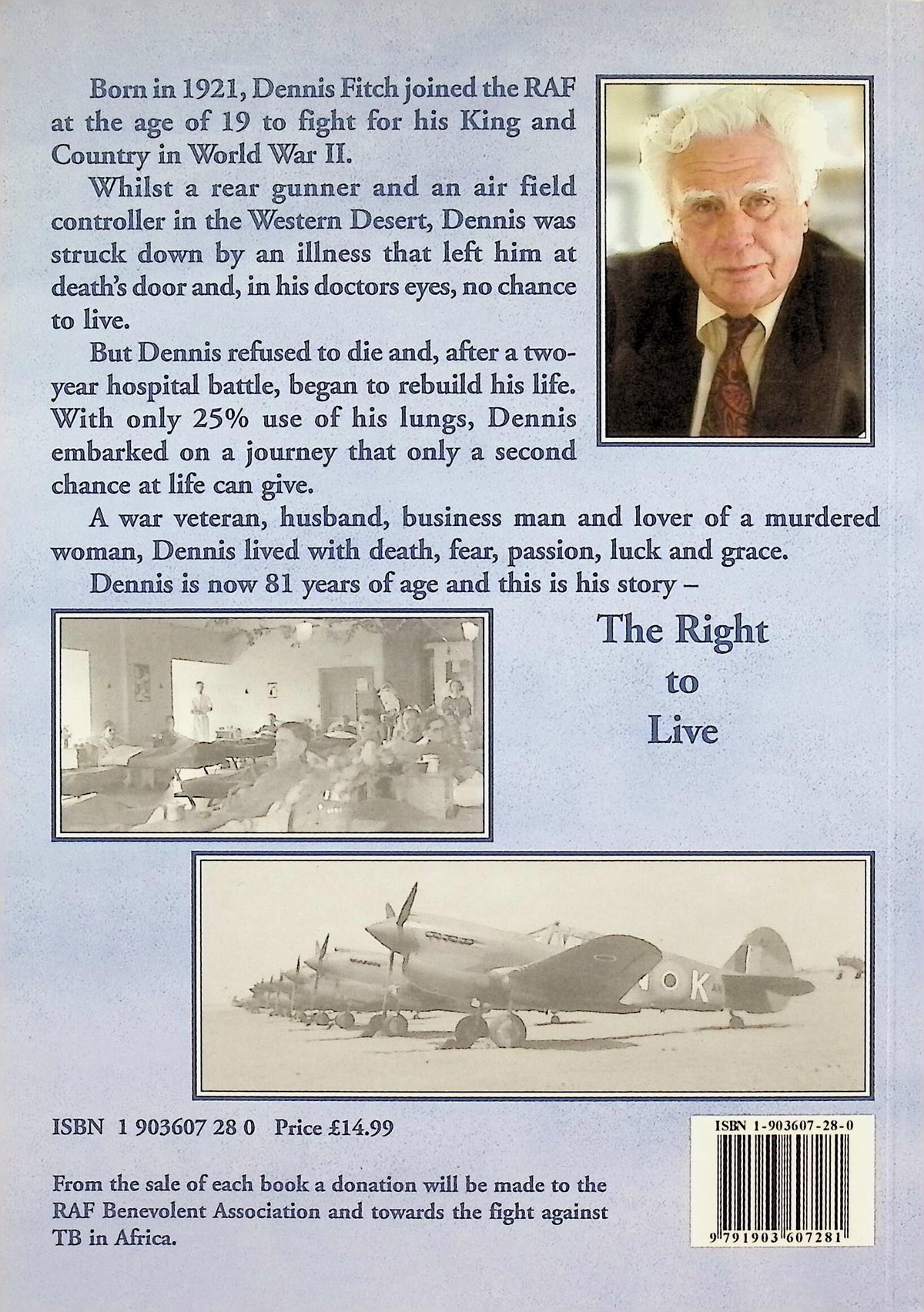 The Right To Live: Dennis J Fitch 2002 1st edition paperback
