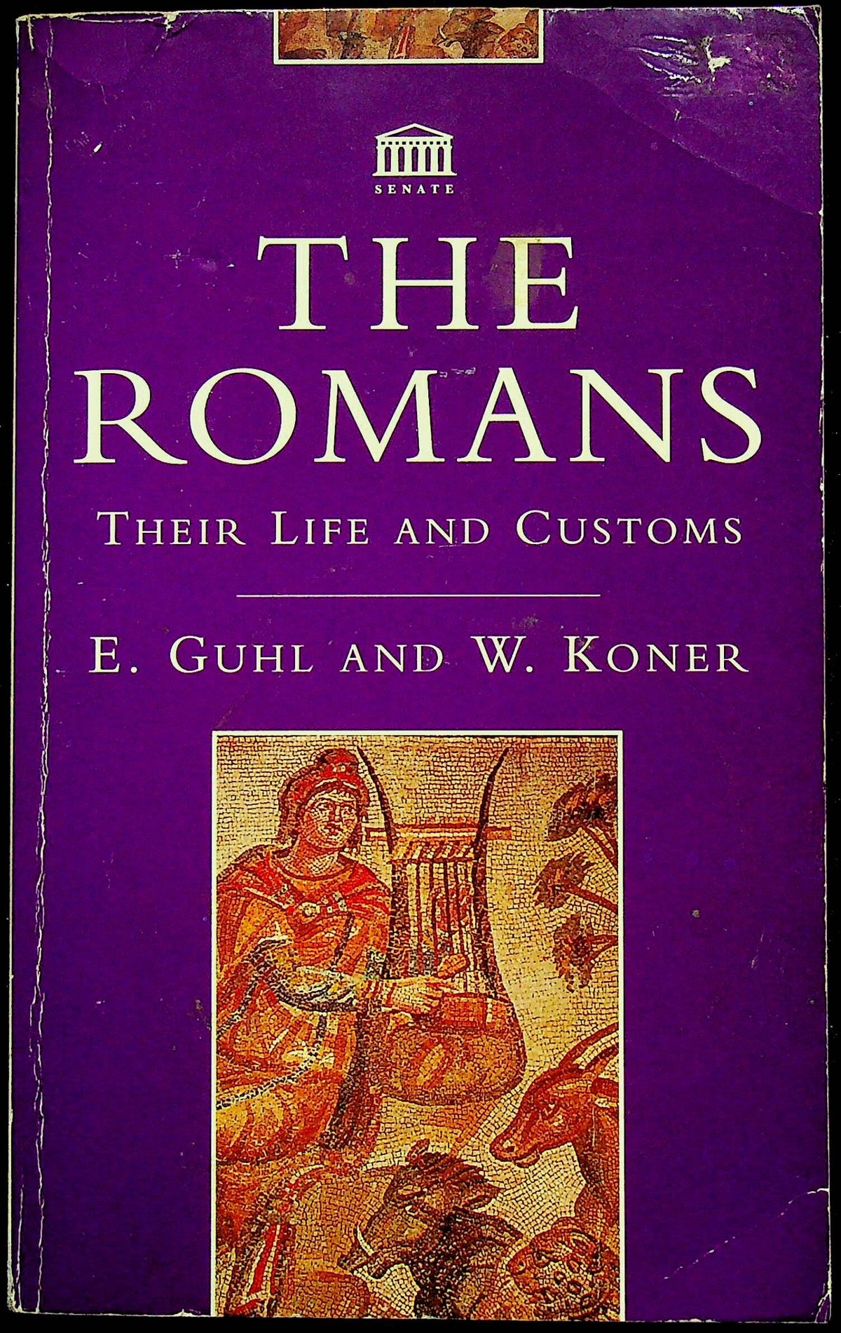 The Romans; Their Life and Customs by E Guhl & W Koner: 1994 First Ed Softcover Trade PB