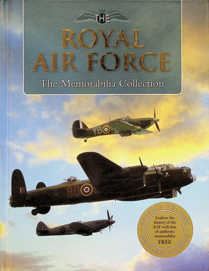 The Royal Air Force , The Memorabilia Collection: D Curnock 2012 hardback