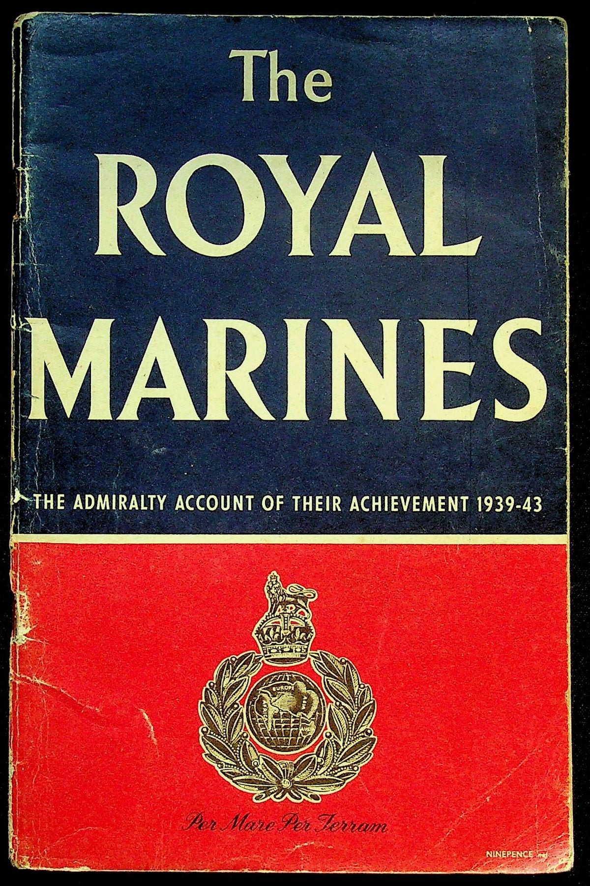 The Royal Marines, Official Account of their Achievements 1939-1943: Acceptable Condition