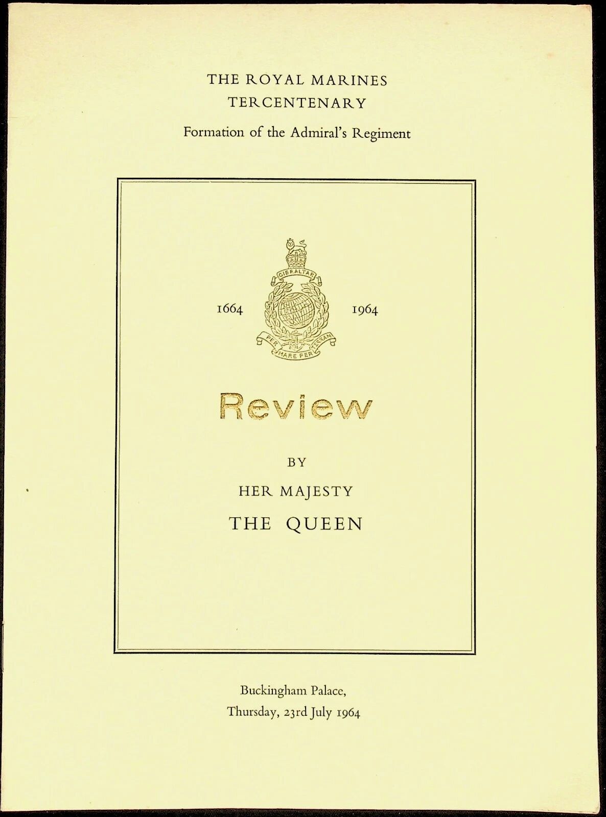 The Royal Marines Tercentenary Review Programme; Buckingham Palace: 1964 Softcover