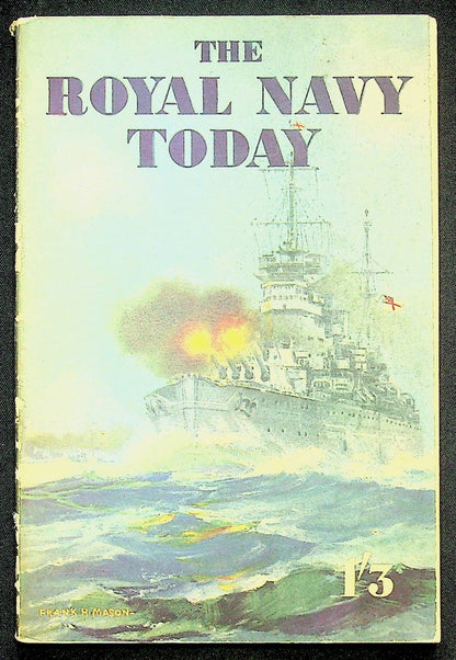 The Royal Navy Today: 1943 Scarce Appreciation of the Role of The Navy