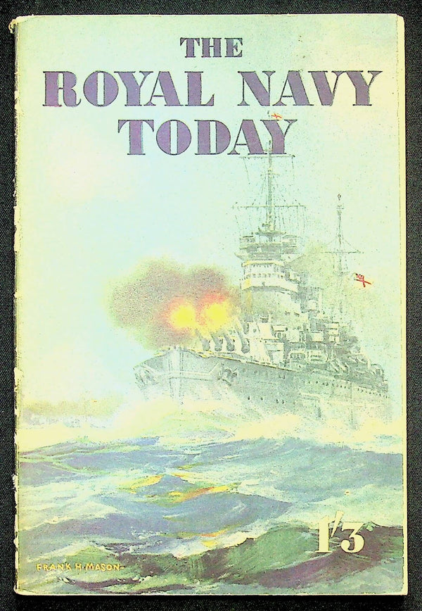 The Royal Navy Today: 1943 Scarce Appreciation of the Role of The Navy