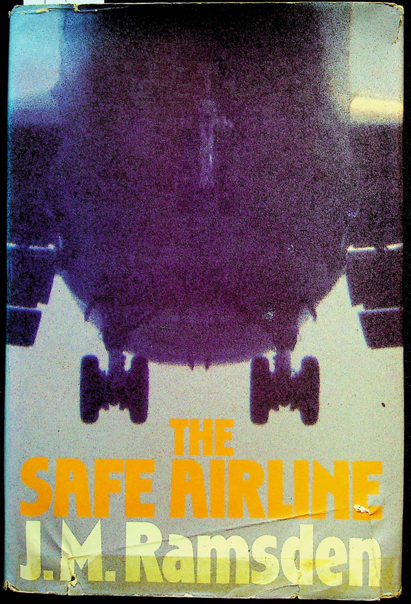 The Safe Airliner by JM Ramsden: 1976 First Edition Hardback