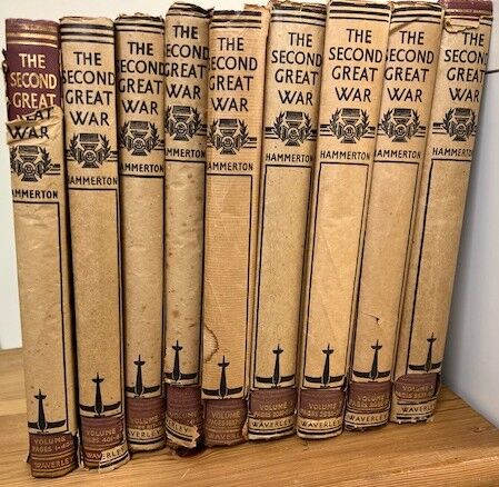The Second Great War by Sir John Hammerton in 9 Volumes: Waverley Edition