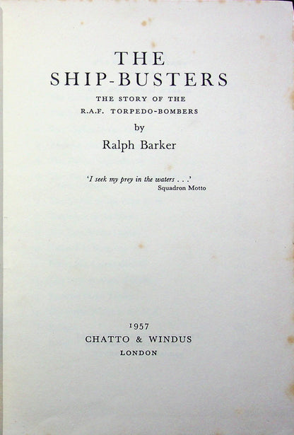 The Ship Busters by Ralph Barker 1957 1st edition hardback