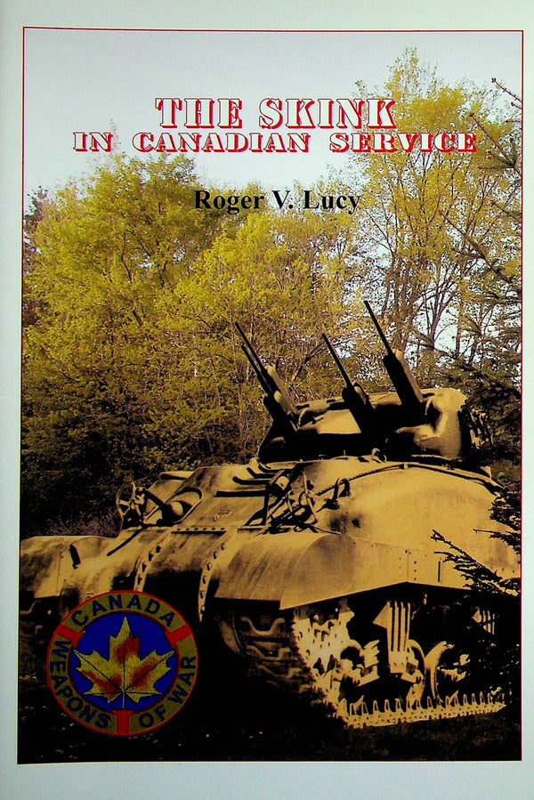 The Skink in Canadian service: Roger V Lucy 2005 1st edition card