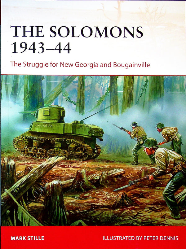 The Solomons 1943-4, Setting the US battle strategy by Mark Stille: Osprey Campaign Series