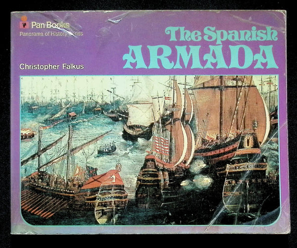 The Spanish Armada by Christopher Falkus: 1972 First Edition Softcover Trade Paperback