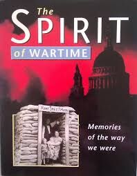 The Spirit of Wartime: NEW 1995 First Edition Hardback