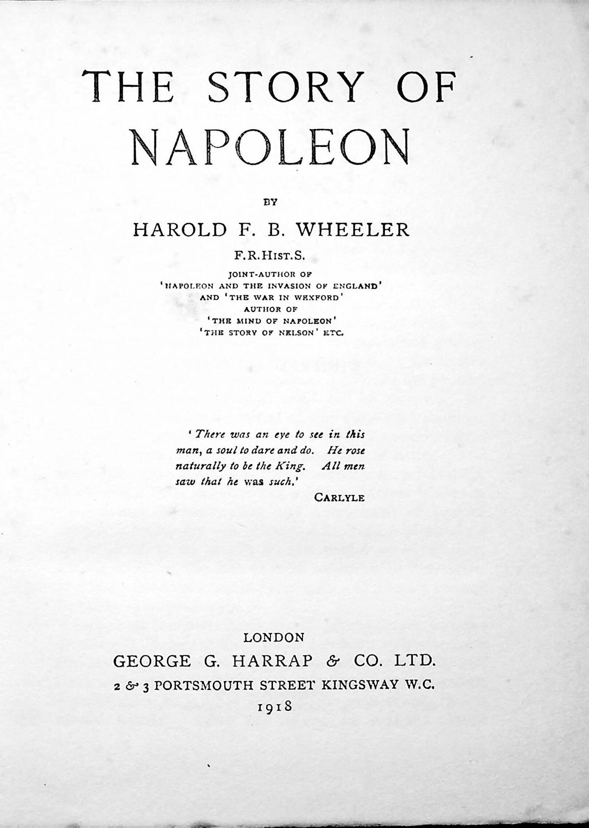 The Story of Napoleon by Harold FB Wheeler/ 1918 First Edition Hardcover