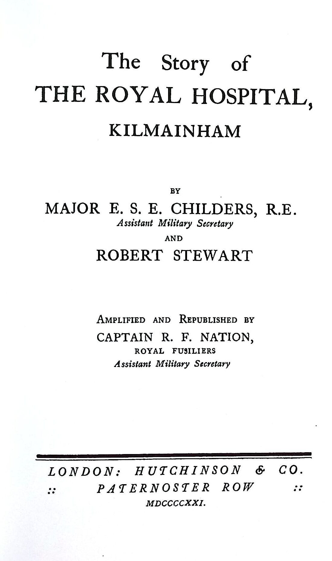 The Story of The Royal Hospital Kilmainham by Childers & Stewart: 2009 Softcover Trade PB