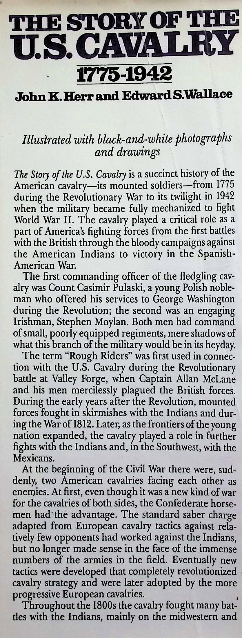 The Story of The U.S. Cavalry by John Kerr & Edward Wallace: 1984 Hardback
