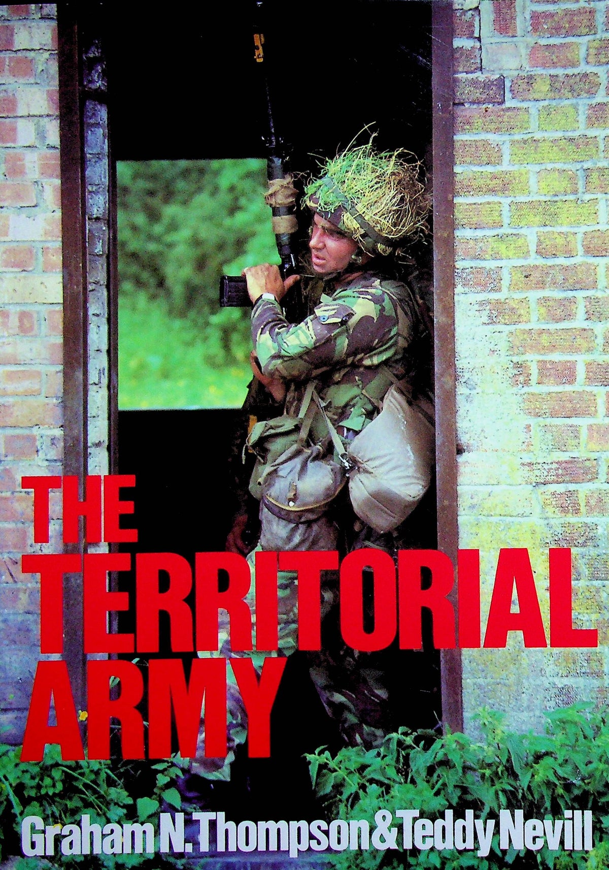 The Territorial Army: 1989 1st Edition Soft Card A4 Cover/ New
