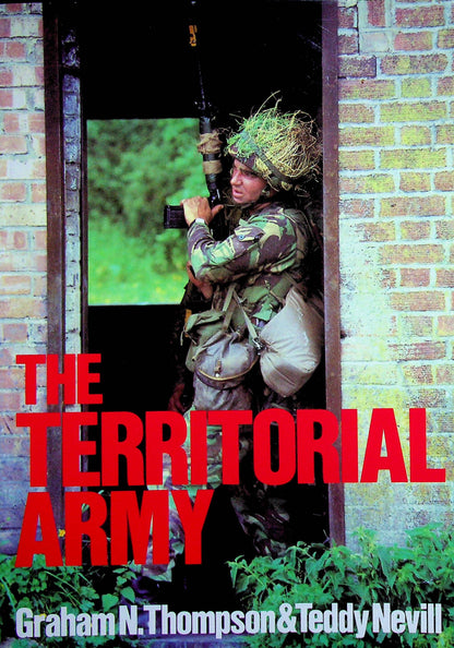 The Territorial Army: 1989 1st Edition Soft Card A4 Cover/ New
