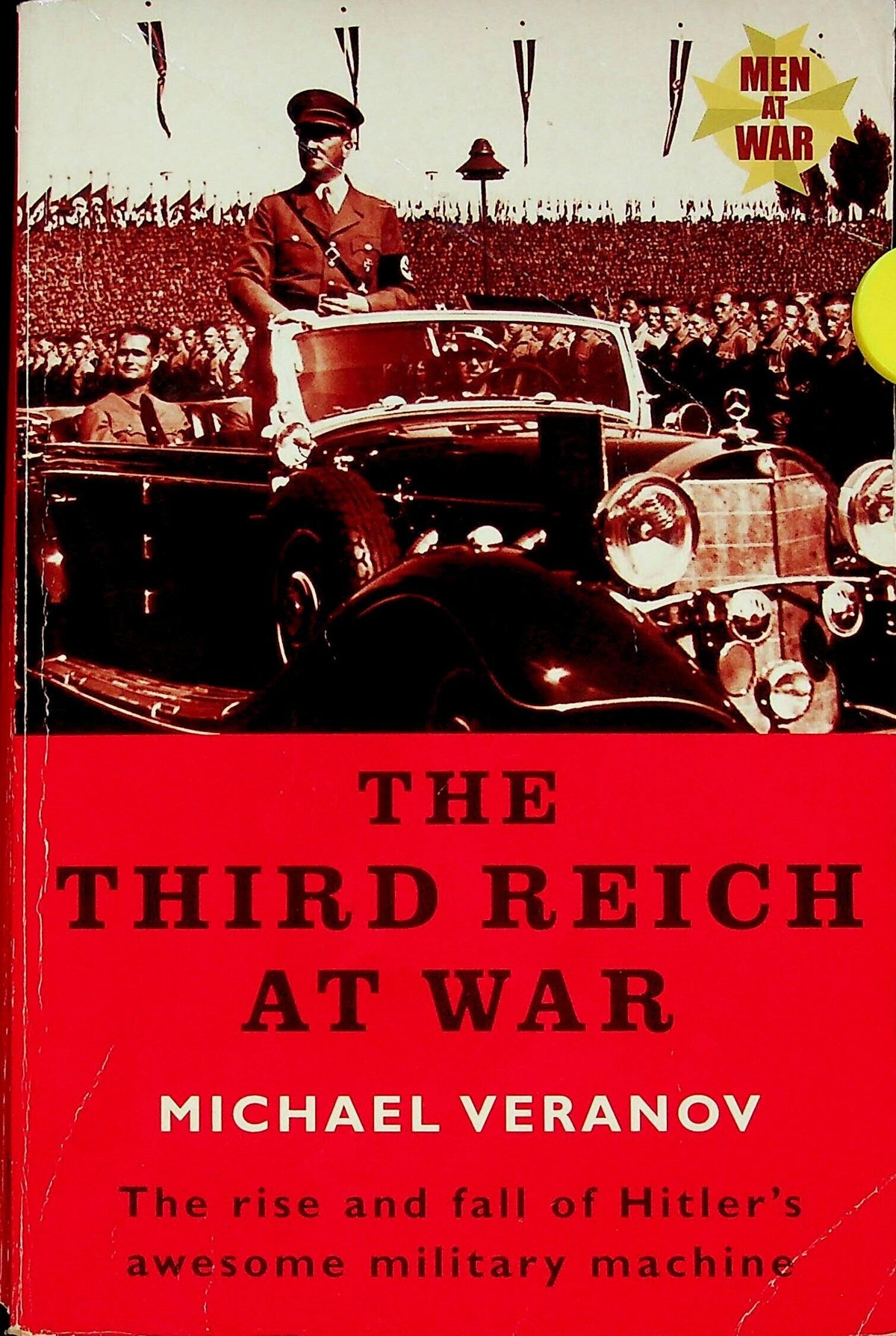 The Third Reich at War: Michael Veranov 2004 paperback