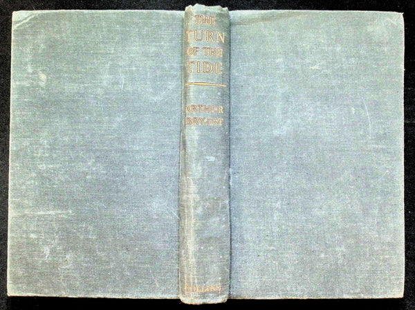 The Turn of The Tide by Arthur Bryant: 1957 First Edition Hardback