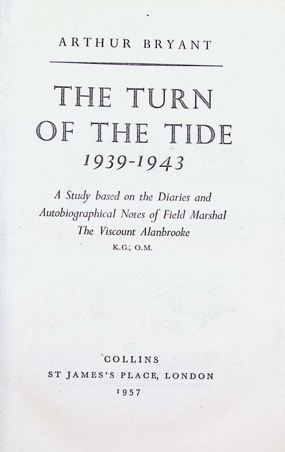 The Turn of The Tide by Arthur Bryant: 1957 First Edition Hardback